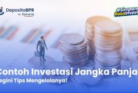 Tips Investasi Yang Aman Untuk Jangka Panjang