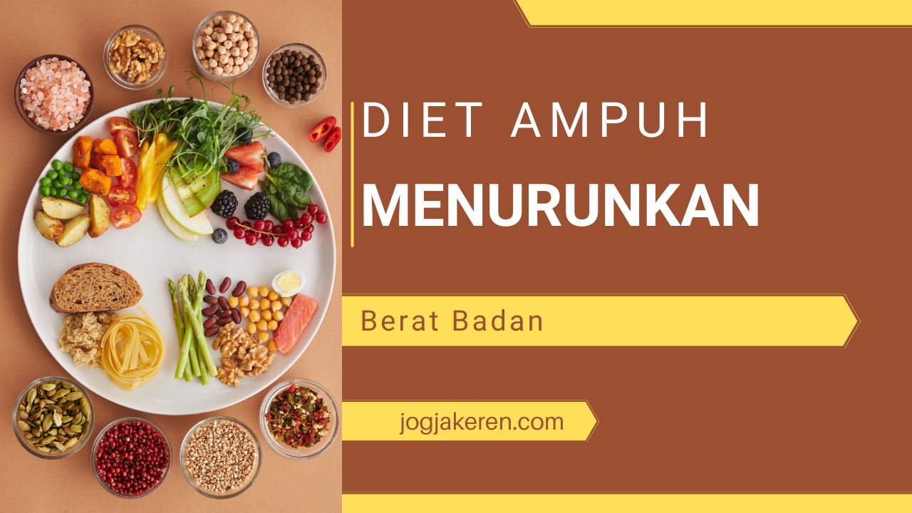 Diet Sehat Untuk Menurunkan Berat Badan Secara Efektif